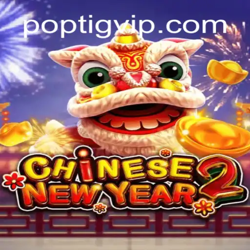 Descubra o Fascinante 'CHINESENEWYEAR2' no POPTIG.COM