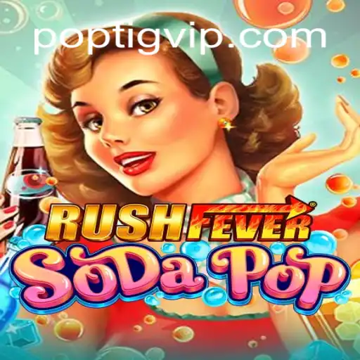 Descubra a Aventura de RushFeverSodaPop: Um Novo Fenômeno no Mundo dos Jogos